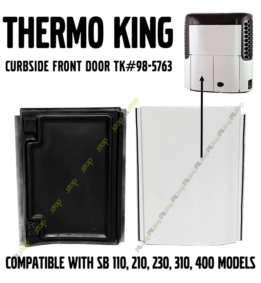 Thermo King Reefer Curbside Front Door Panel TK98-5763 SB 110, 210, 230, 310, 400 Unit
