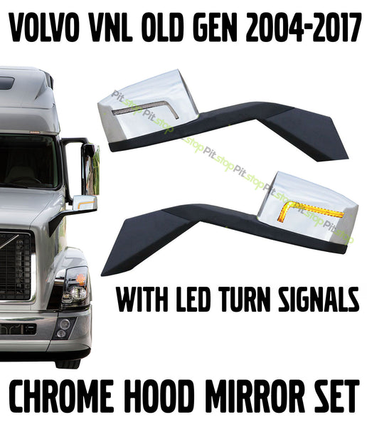 Volvo VNL OLD GEN LED L-Style Chrome Hood Mirror Set Pair With Mounting Plates